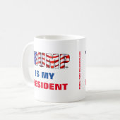 Trump is mijn President Koffiemok (Voorkant links)