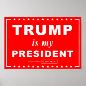 TRUMP is mijn PRESIDENT (rood) Poster (Voorkant)