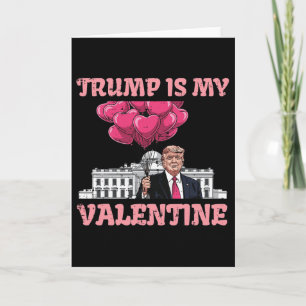 Trump Is Mijn Valentijn Funny Humor Valentijnsdag  Kaart