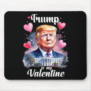 Trump is mijn Valentijn Funny Patriotic Valentijns Muismat