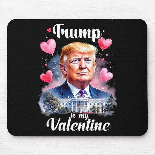 Trump is mijn Valentijn Funny Patriotic Valentijns Muismat (Voorkant)