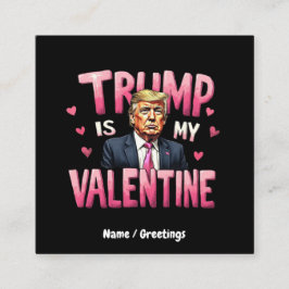 Trump is mijn Valentijn Funny Retro Valentijnsdag Vierkante Visitekaartje