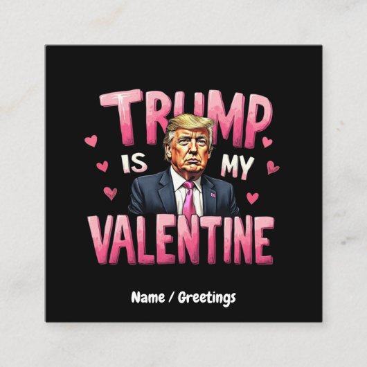 Trump is mijn Valentijn Funny Retro Valentijnsdag Vierkante Visitekaartje (Voorkant)