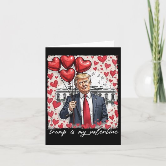 Trump is mijn Valentijn Funny Trump Valentijnsdag  Kaart (Voorkant)