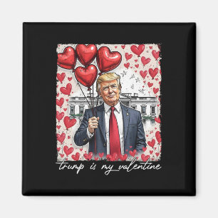 Trump is mijn Valentijn Funny Trump Valentijnsdag  Magneet