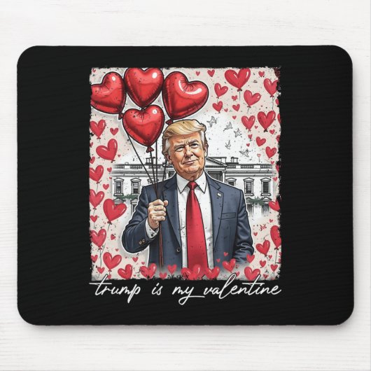 Trump is mijn Valentijn Funny Trump Valentijnsdag  Muismat (Voorkant)