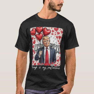 Trump is mijn Valentijn Funny Trump Valentijnsdag  T-shirt