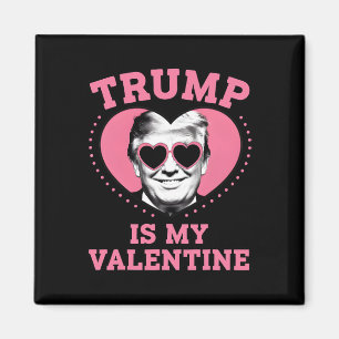 Trump Is Mijn Valentijn Grappige Trump Valentijnsd Magneet