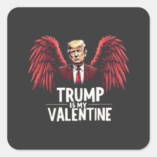 Trump is mijn Valentijn Inauguratie Dag Maga Vierkante Sticker