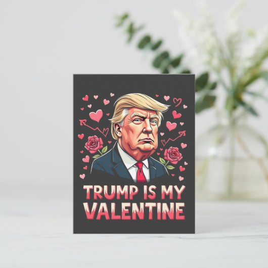 Trump is mijn Valentijn Maga inauguratiedag 2025 Briefkaart (Staand voorkant)