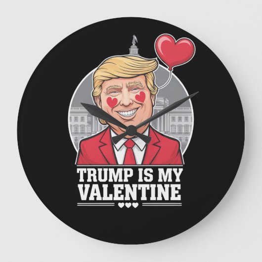 Trump is mijn Valentijn retro Valentijnsdag Grote Klok (Voorkant)