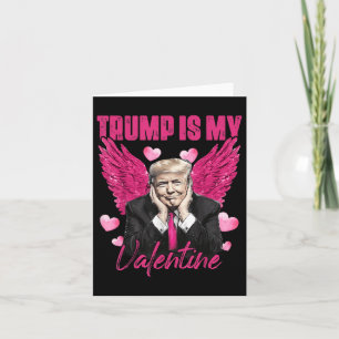 Trump is mijn Valentijn Shirt Trump Valentijnsdag Kaart