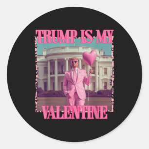 Trump is mijn Valentijn Trump Valentijnsdag 2025 Ronde Sticker