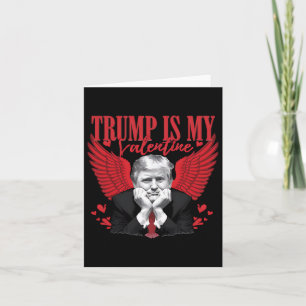 Trump Is My Valentine Grappige Valentijnsdag Kaart