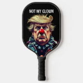 Trump is niet mijn clown pickleball paddle (Voorkant)