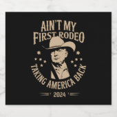 Trump is niet mijn eerste cowboy op de rodeo Ameri Bier Etiket (Enkel label)