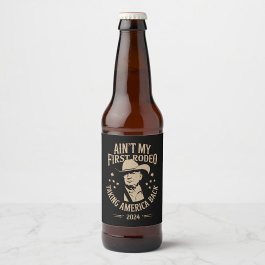 Trump is niet mijn eerste cowboy op de rodeo Ameri Bier Etiket (Voorkant)
