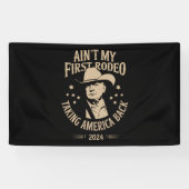 Trump is niet mijn eerste cowboy op de rodeo Ameri Spandoek (Horizontaal)