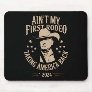 Trump Is Niet Mijn Eerste Cowboy Rodeo Amerikaan Muismat
