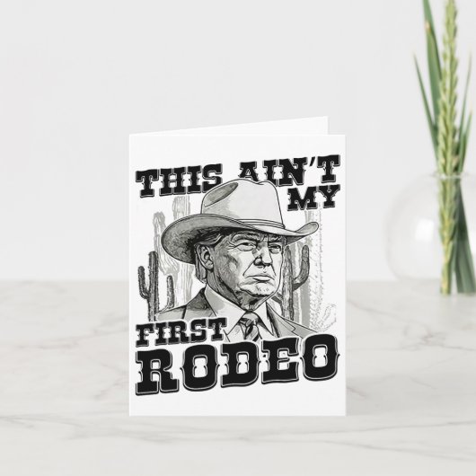 Trump is niet mijn eerste rodeo kaart (Voorkant)