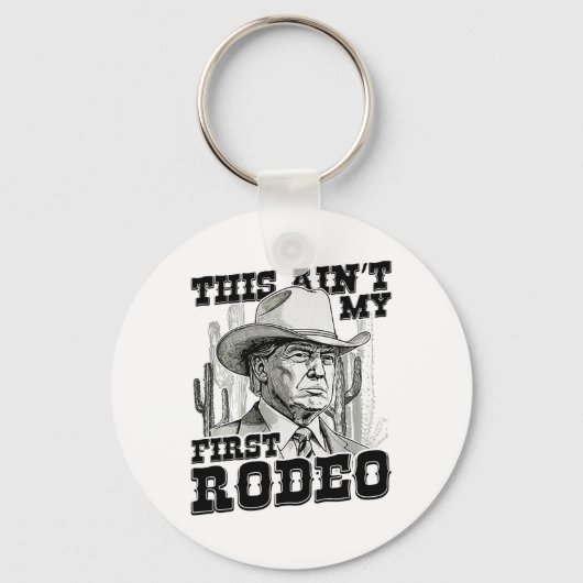 Trump is niet mijn eerste rodeo sleutelhanger (Voorkant)