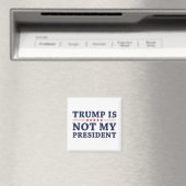 Trump is niet mijn President Magneet (Insitu (Vaatwasser))