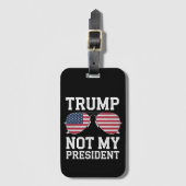 Trump is niet mijn President tegen Trump Bagagelabel (Voorkant (verticaal))