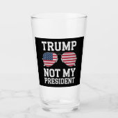 Trump is niet mijn President tegen Trump Glas (Voorkant)