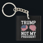 Trump is niet mijn President tegen Trump Sleutelhanger<br><div class="desc">Trump is niet mijn President tegen Trump</div>