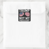 Trump is niet mijn President tegen Trump Vierkante Sticker (Tas)