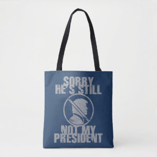 Trump is niet mijn President Tote Bag