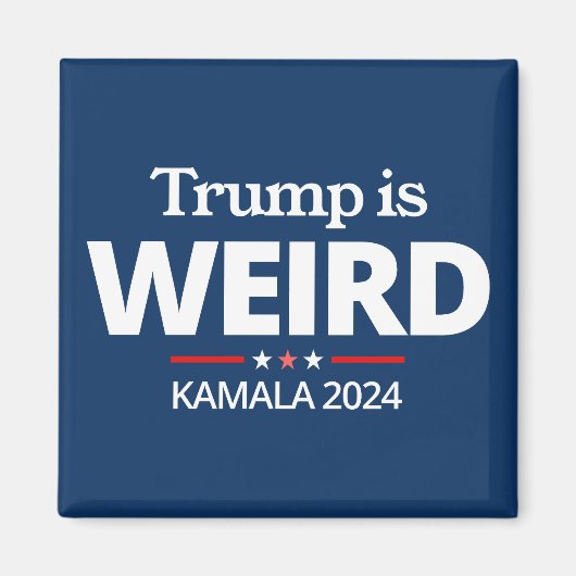 Trump is raar, grappig anti-Trump, 2024 Kamala Magneet (Voorkant)