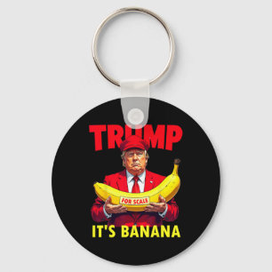 Trump It's Banana (voor Scale) Starship Funny Sleutelhanger