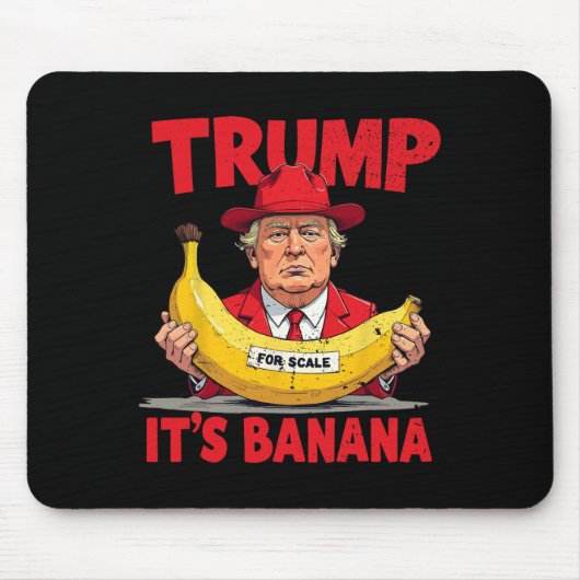 Trump It's Banana (voor weegschaal) Grappige meme Muismat (Voorkant)