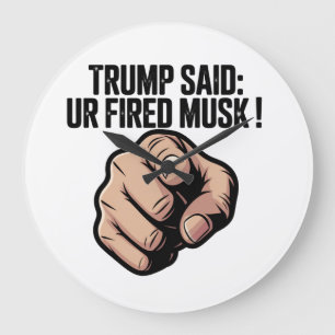 Trump: "Je bent ontslagen Musk!" Politieke verklar Grote Klok