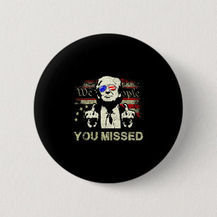 Trump Je Hebt Leuk Trump Gemist  Ronde Button 5,7 Cm