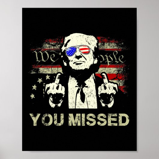 Trump Je Mist Grappige Trump 2024 Poster (Voorkant)