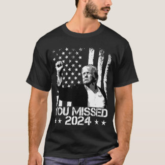 Trump Je Mist Grappige Trump 2024 T-shirt