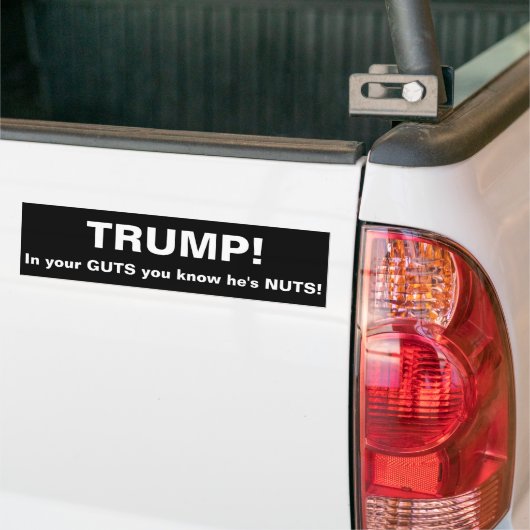 Trump. Je weet dat hij gek is. Bumpersticker (Op Truck)