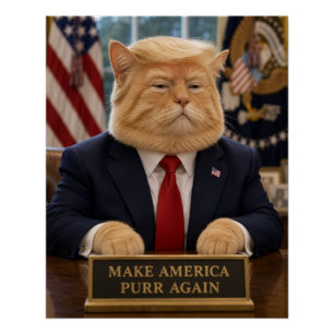 Trump Kat Portret – Maak Amerika Weer Poes Perfect Poster