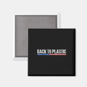 Trump keert terug naar plastic magneet (Voorkant / Achterkant)