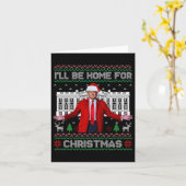 Trump Kerstman Ik ben thuis voor Kerstmis Lelijke  Kaart (Gele Bloem)