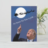 Trump Kerstmis: Hij heeft tenminste een baan! Feestdagenkaart (Staand voorkant)