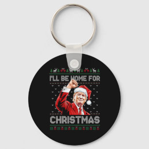Trump Kerstmis Ik zal thuis zijn voor Kerstmis Nee Sleutelhanger