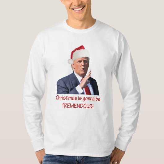 Trump: Kerstmis zal geweldig zijn! T-shirt (Voorkant)