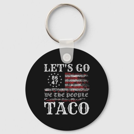 Trump Kijkt Altijd Weg Laten we Taco Grappige Meme Sleutelhanger (Voorkant)
