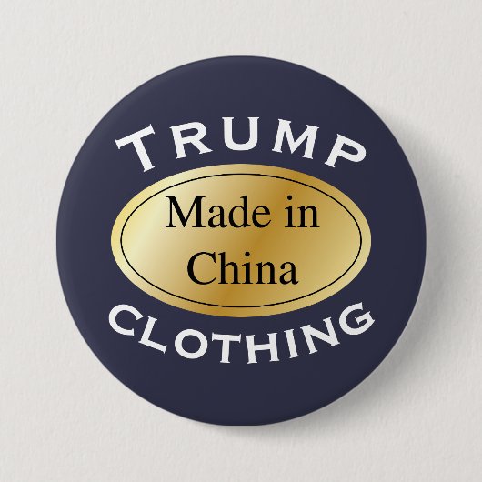 Trump-kleding met label "Made in China" Ronde Button 7,6 Cm (Voorkant)