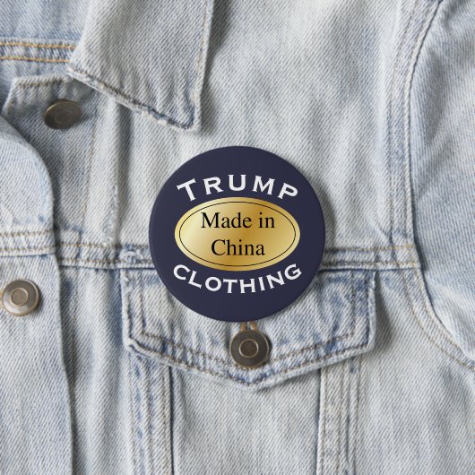 Trump-kleding met label "Made in China" Ronde Button 7,6 Cm (In situ)