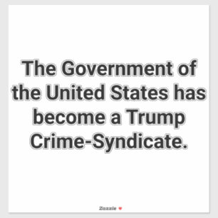 Trump Land Misdaad Syndicaat Hankamer Artjunkhaus Sticker