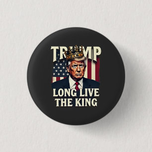 Trump Lang leve de Koning Pro Trump Patriottisch  Ronde Button 3,2 Cm